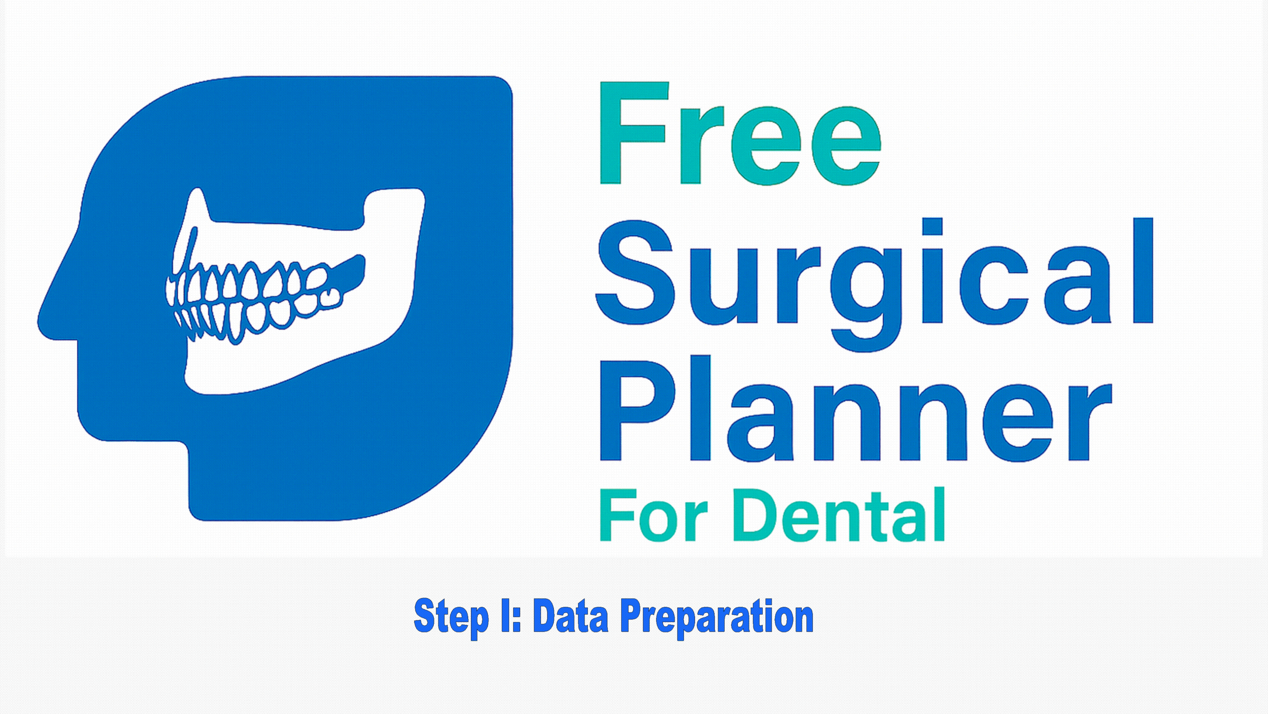 Free Surgical Planner for Dental – Step I: Data Preparation(DICOM, CBCT, Segmentation, Curve, Slice Position)